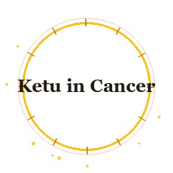 Ketu in Cancer